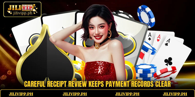 Careful receipt review keeps payment records clear