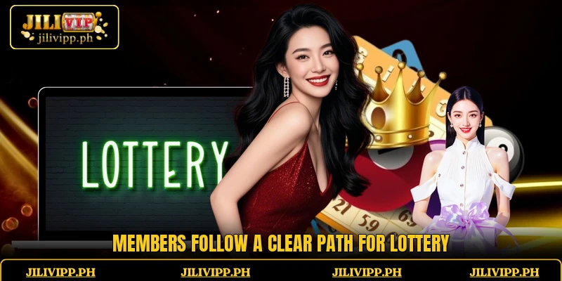 Members follow a clear path for lottery
