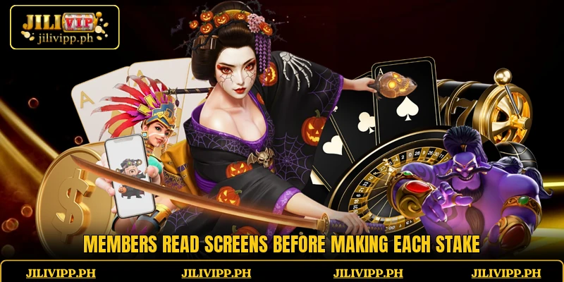 Members read screens before making each stake