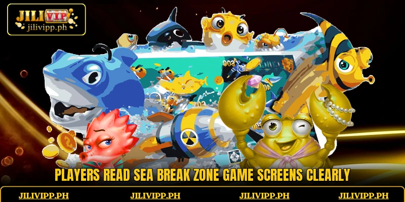 Players read Sea Break Zone game screens clearly