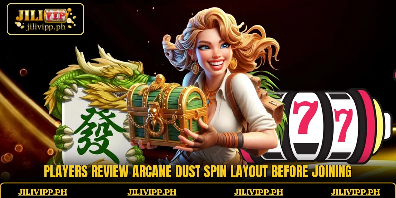 Players review Arcane Dust Spin layout before joining