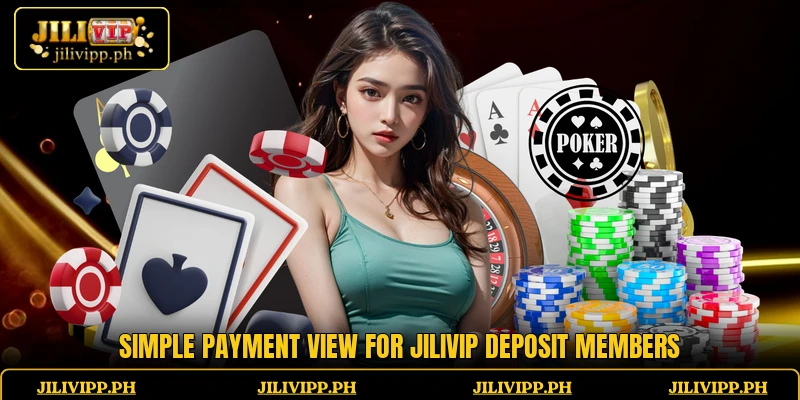 Simple payment view for JiliVIP deposit members